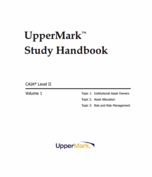 CAIA 2025 UpperMark Level 2 Study Handbook and Formula Sheet