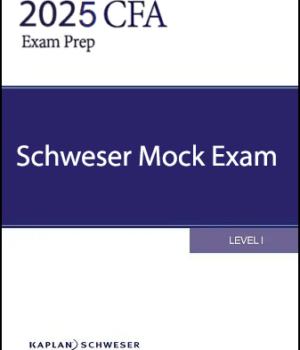 CFA 2025 Schweser Mock Exam Level 1