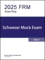 FRM 2025 Schweser Mock Exam Part 1