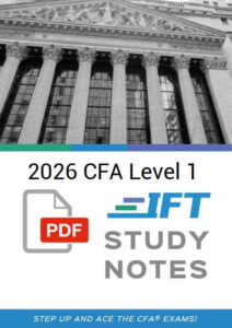 CFA 2026 Level 1 IFT Study Notes with Formula Sheet - CFA Materials
