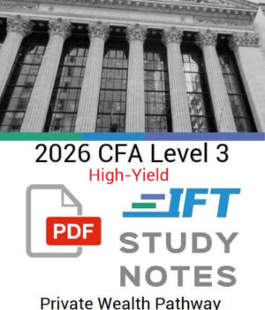 2026 CFA Level 3 IFT High Yield Notes Private Wealth Pathway