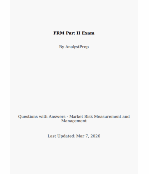 FRM 2026 Part 2 – AnalystPrep Question Bank