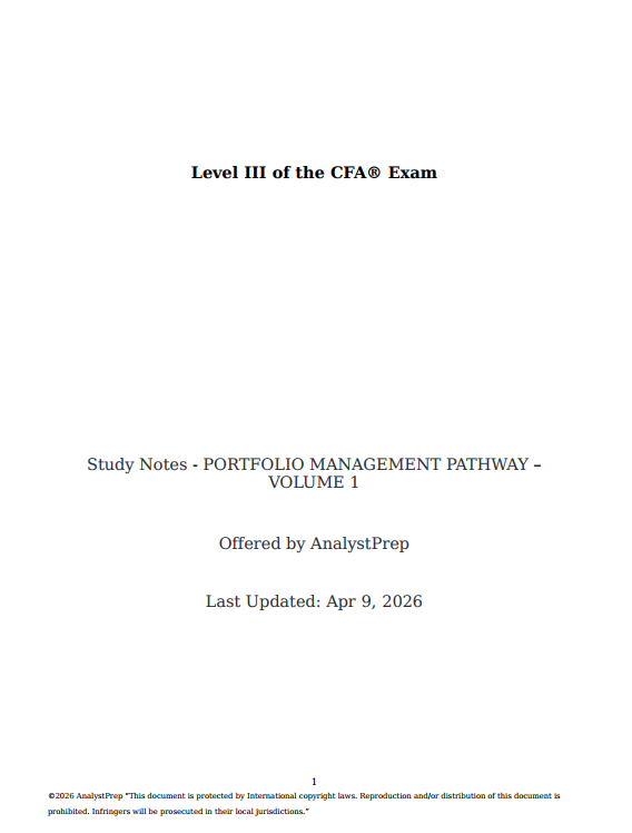 apnotes2026pm_1.png CFA 2026 AnalystPrep Level 3 Study Notes Portfolio Management Pathway