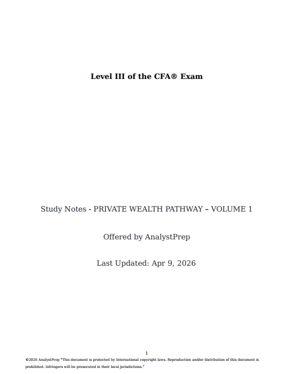 apnotes2026pw_1.png CFA 2026 AnalystPrep Level 3 Study Notes Private Wealth Pathway