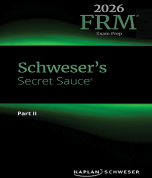 2026 FRM Schweser Secret Sauce Part 2