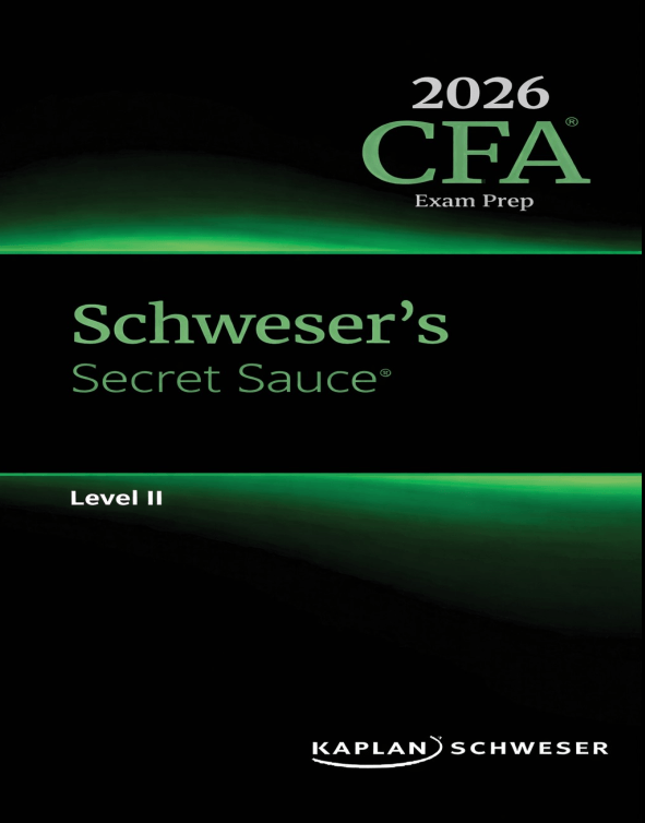 schweserl2sec2026.png CFA 2026 Schweser Secret Sauce Level 2