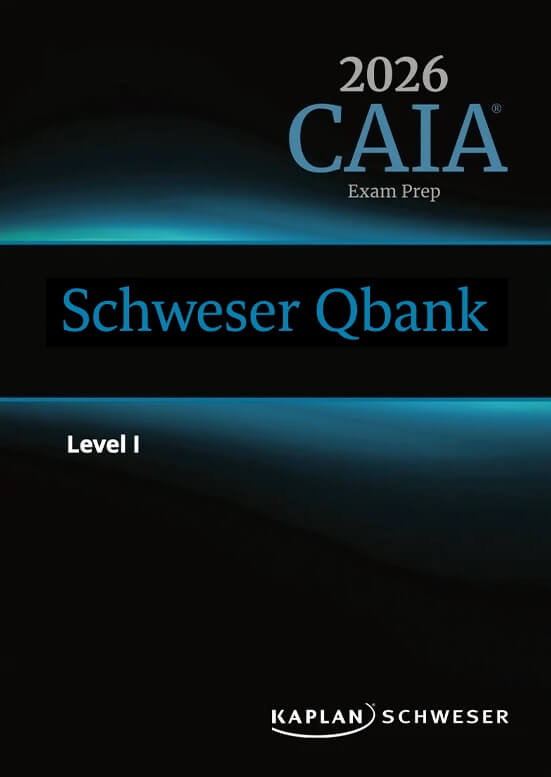 study-packages-2026-caia-level-I-qbank-ebook.jpg 2026 CAIA Schweser Question Bank Level 1