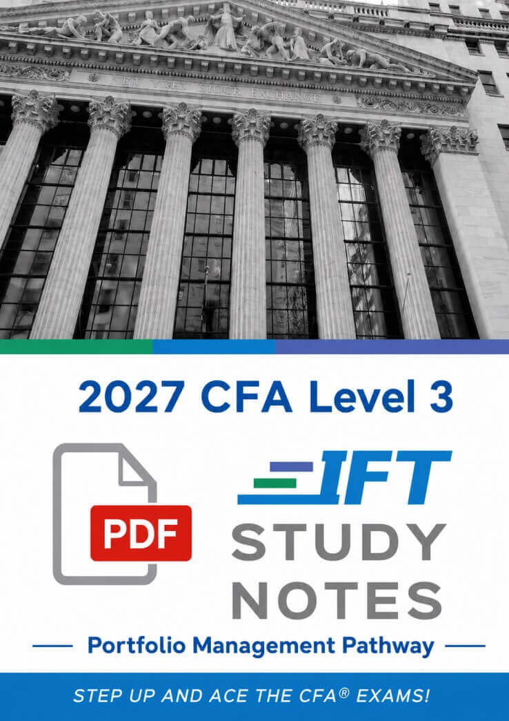 iftl32027_pm.jpg CFA 2027 IFT Study Notes Level 3 Portfolio Management Pathway with Formula Sheet