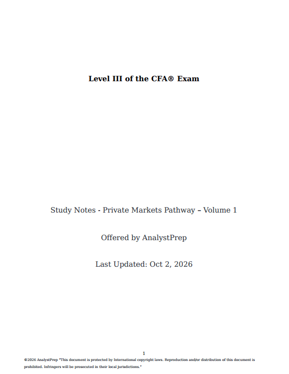 analystprepcfal32027_pmarkets.png 2027 CFA Level 3 AnalystPrep Study Notes + Formula Sheet Private Markets Pathway